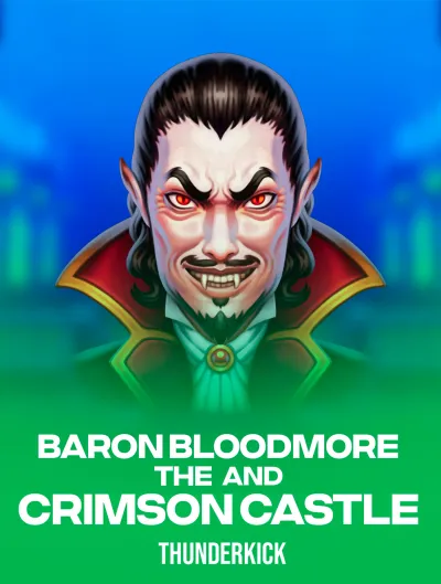 Baron Bloodmore and the Crimson Castle